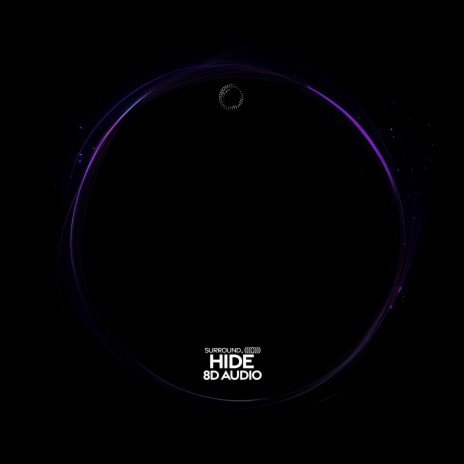 hide (8d audio) ft. (((()))) | Boomplay Music