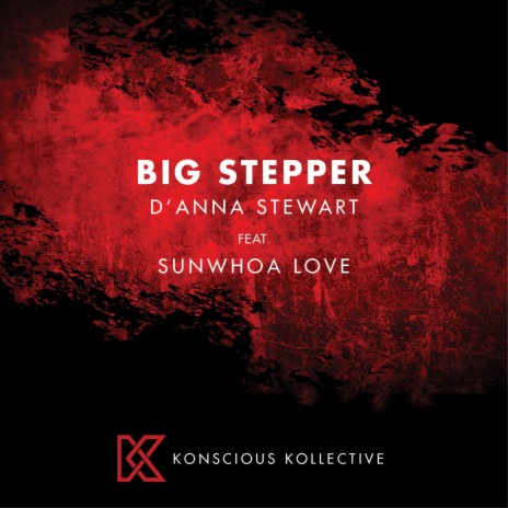 Big Stepper ft. SuNWhoa Love | Boomplay Music