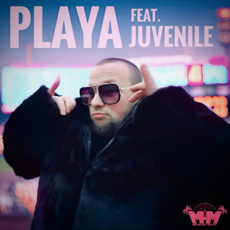 Playa ft. JUVENILE