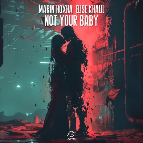 Not Your Baby ft. Elise Khalil | Boomplay Music