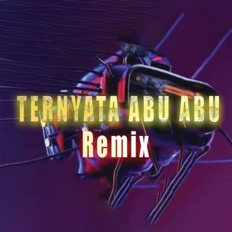 Ternyata Abu-Abu (Remix) | Boomplay Music