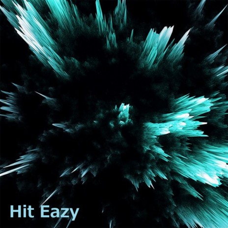 Hit Eazy (Speed Up Remix)