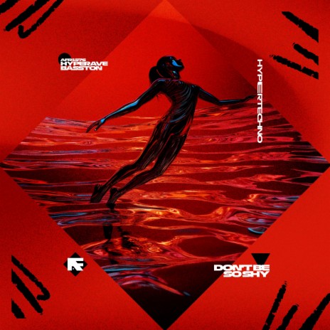 DON'T BE SO SHY (HYPERTECHNO) ft. BASSTON | Boomplay Music