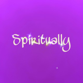 Spiritually