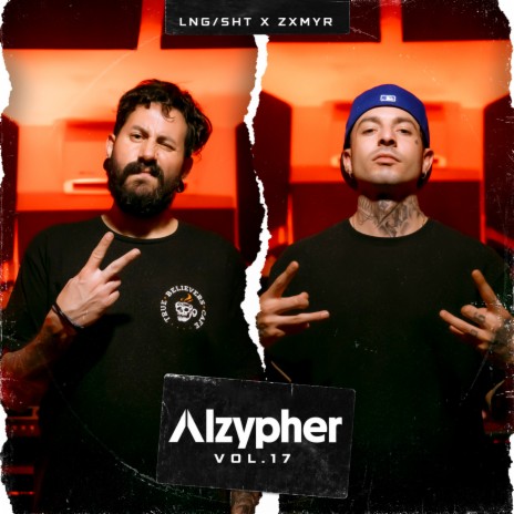 Alzypher Vol. 17 ft. Lng Sht & Zxmyr | Boomplay Music