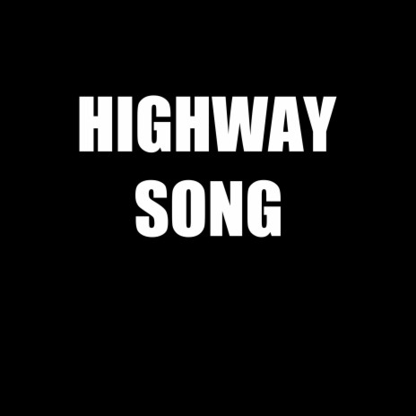 Highway Song