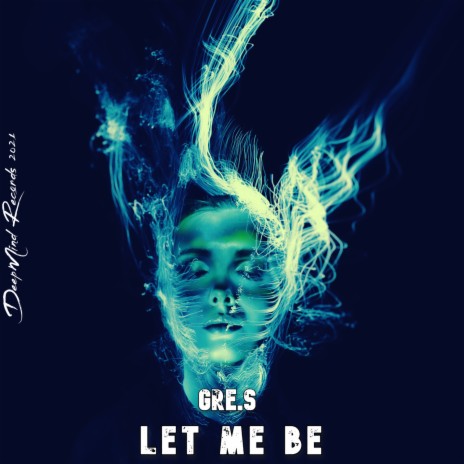 Let me be (Original mix) | Boomplay Music