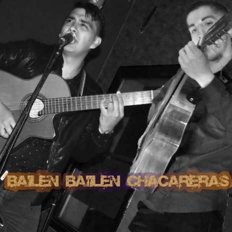 Bailen Bailen Chacareras ft. Pablo Juarez | Boomplay Music