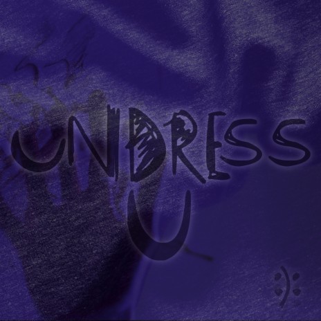 Undress U | Boomplay Music