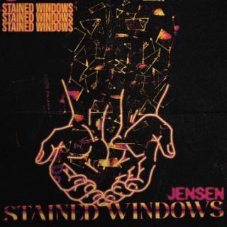 stained windows lyrics | Boomplay Music
