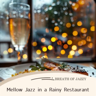 Mellow Jazz in a Rainy Restaurant