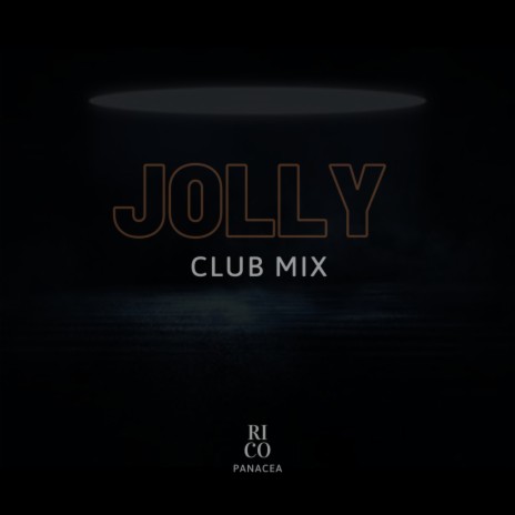 Jolly (Club Mix) | Boomplay Music