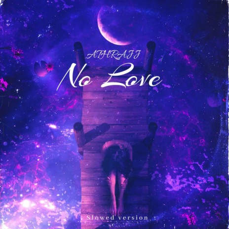 No love (Slowed Version)