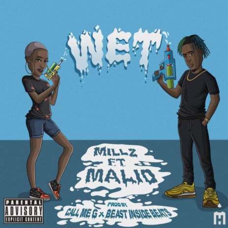 Wet (feat. Malio) | Boomplay Music