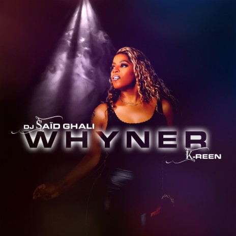 Whyner ft. K-reen | Boomplay Music