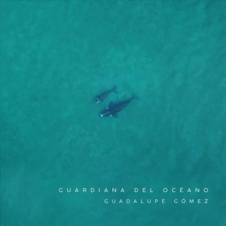 Guardiana del Océano | Boomplay Music