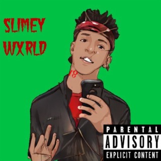 Slimey Wxrld