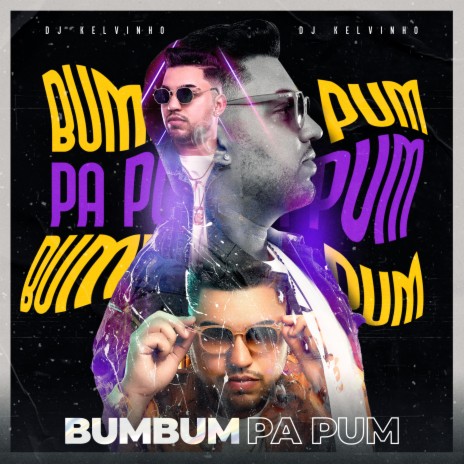 BUMBUM PA PUM | Boomplay Music