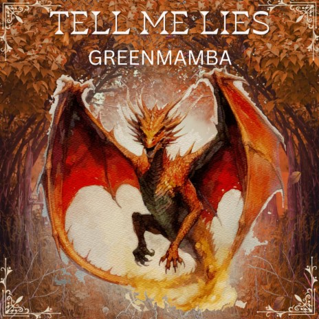 Tell Me Lies | Boomplay Music