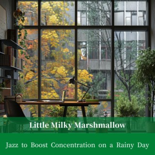 Jazz to Boost Concentration on a Rainy Day