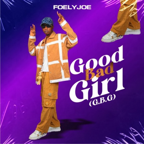 Good Bad Girl (G.B.G)