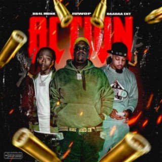 Action (feat. Juwop & DaaDaaENT)