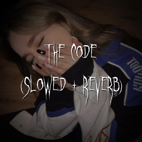 the code (slowed + reverb) ft. brown eyed girl | Boomplay Music