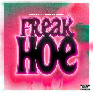 Freak Hoe