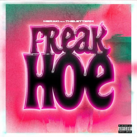 Freak Hoe | Boomplay Music