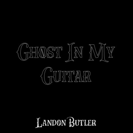 Ghost In My Guitar | Boomplay Music