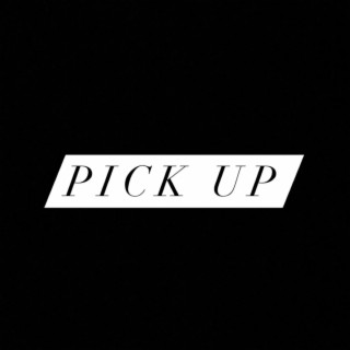 Pick Up