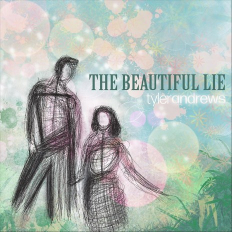 The Beautiful Lie | Boomplay Music