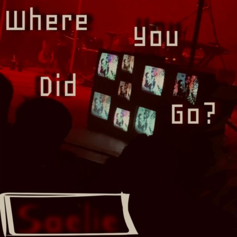 Where Did You Go? | Boomplay Music