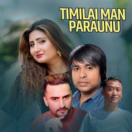 Timilai Man Paraunu | Boomplay Music