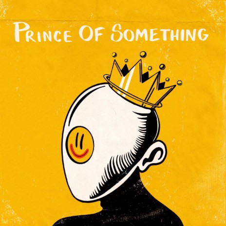 Prince of Something | Boomplay Music