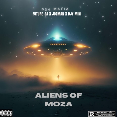 Aliens Of Moza ft. FutureSA, Jozman & djy Mini | Boomplay Music