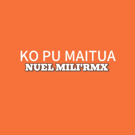 Ko Pu Maitua | Boomplay Music