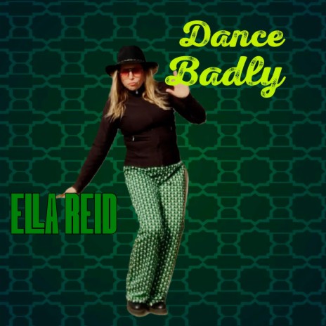 Dance Badly | Boomplay Music