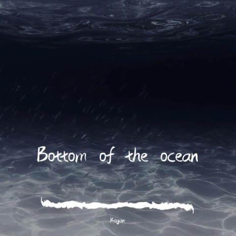 Bottom of the Ocean (Extended) | Boomplay Music