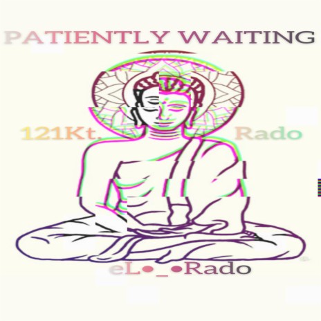 PATIENTLY WAITING (feat. 121Kt.) | Boomplay Music