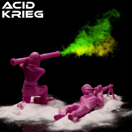 Acid Krieg | Boomplay Music