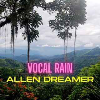 Vocal Rain