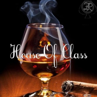 House Of Class