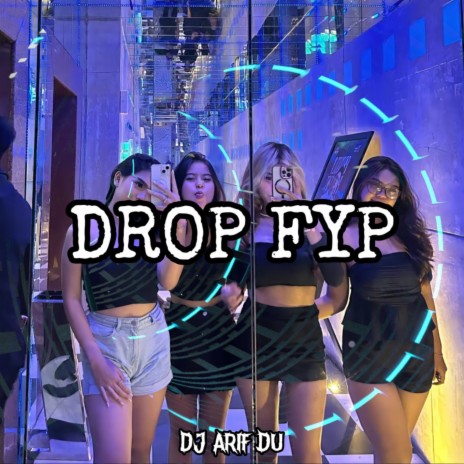 DROP FYP | Boomplay Music