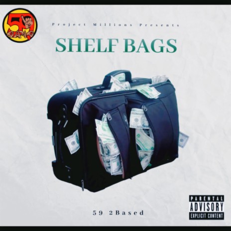 Shelf Bags | Boomplay Music