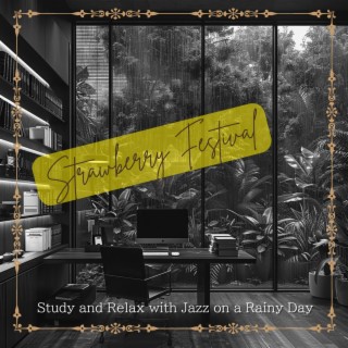 Study and Relax with Jazz on a Rainy Day
