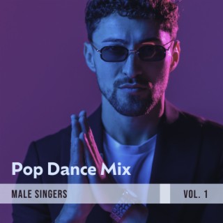 Pop Dance Mix (Male Singers Vol. 1)