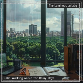 Calm Working Music for Rainy Days