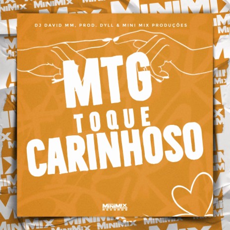 MTG Toque Carinhoso (FUNK BH) ft. Prod. DyLL & Mini Mix Produções | Boomplay Music
