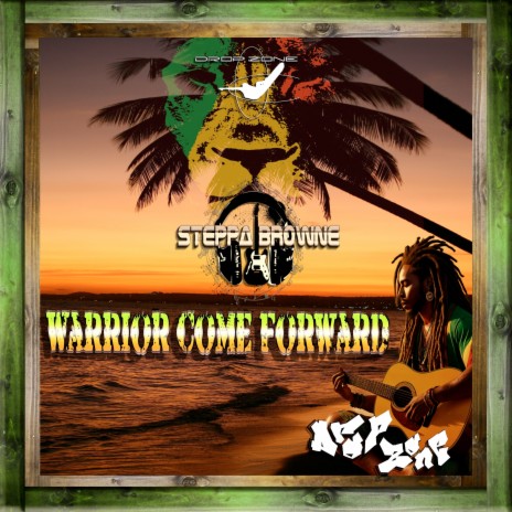 Warrior Come Forward | Boomplay Music